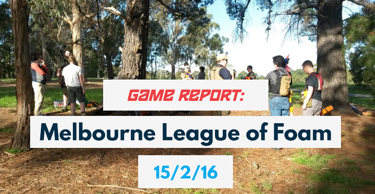 Game Report Melbourne League of Foam 15-5-16