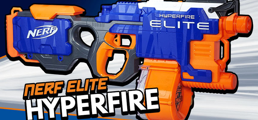Nerf Elite Hyperfire | Review | Header