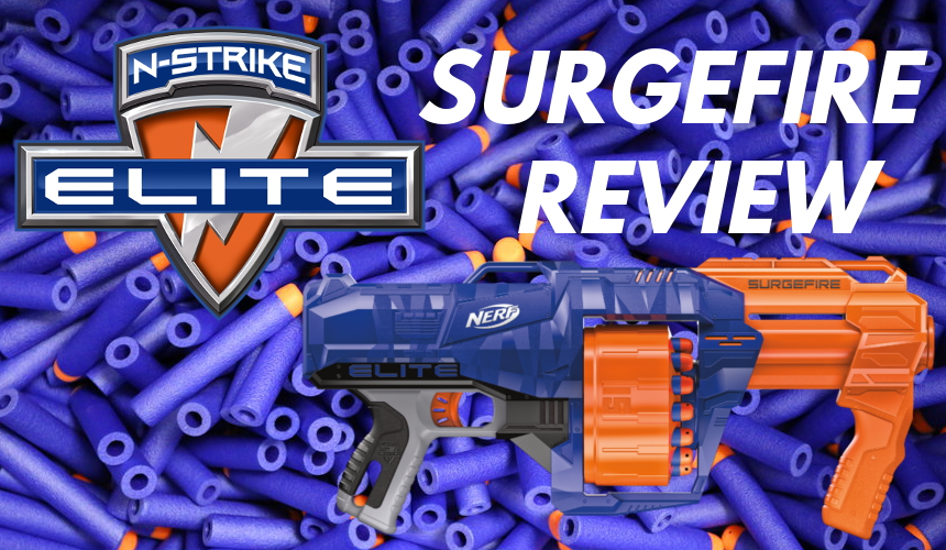 Nerf Elite Surgefire Review Blaster Hub