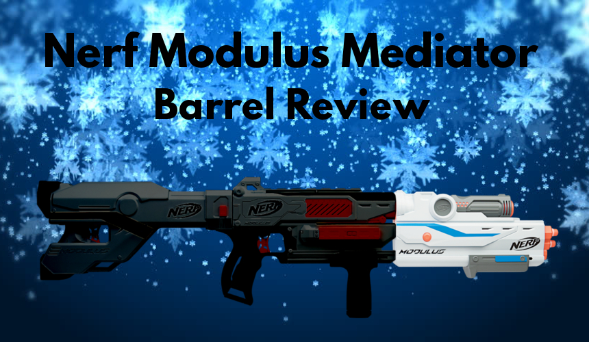 Nerf Modulus Mediator Barrel