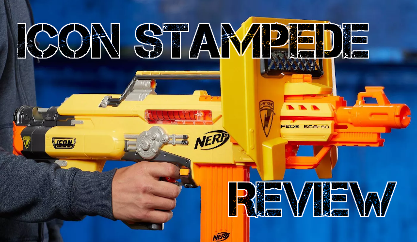Nerf Icon Series Stampede Review Blaster